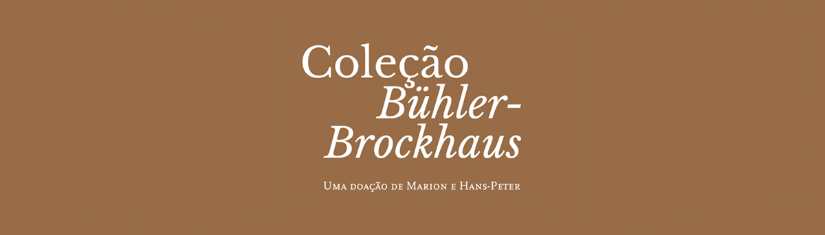 Inauguração da Coleção Bühler-Brockhaus