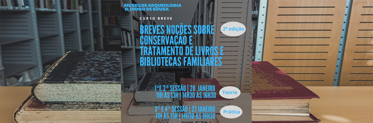Cartaz Curso Breve “Noções sobre Conservação e Tratamento de livros e bibliotecas familiares” 