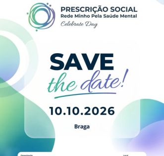 PRESCRIÇÃO SOCIAL: REDE MINHO PELA SAÚDE MENTAL